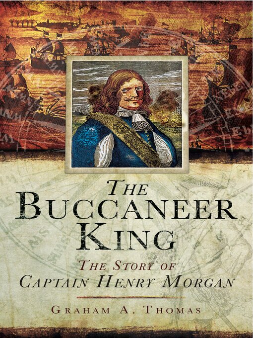 Title details for The Buccaneer King by Graham A. Thomas - Available